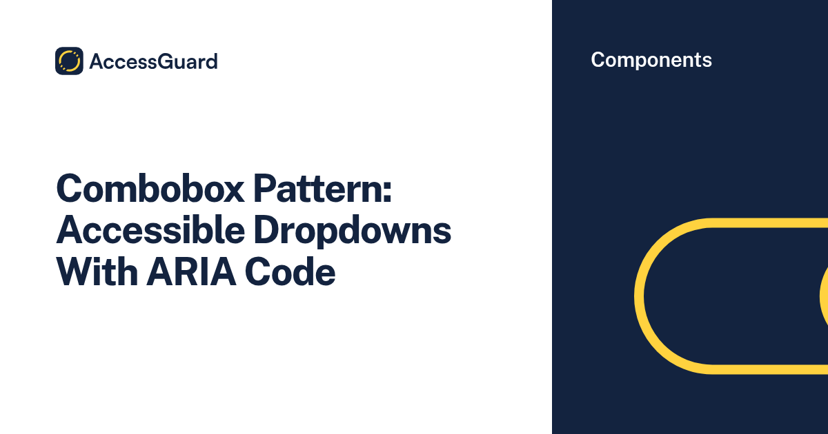 Accessible Combobox Pattern: ARIA + Keyboard Guide
